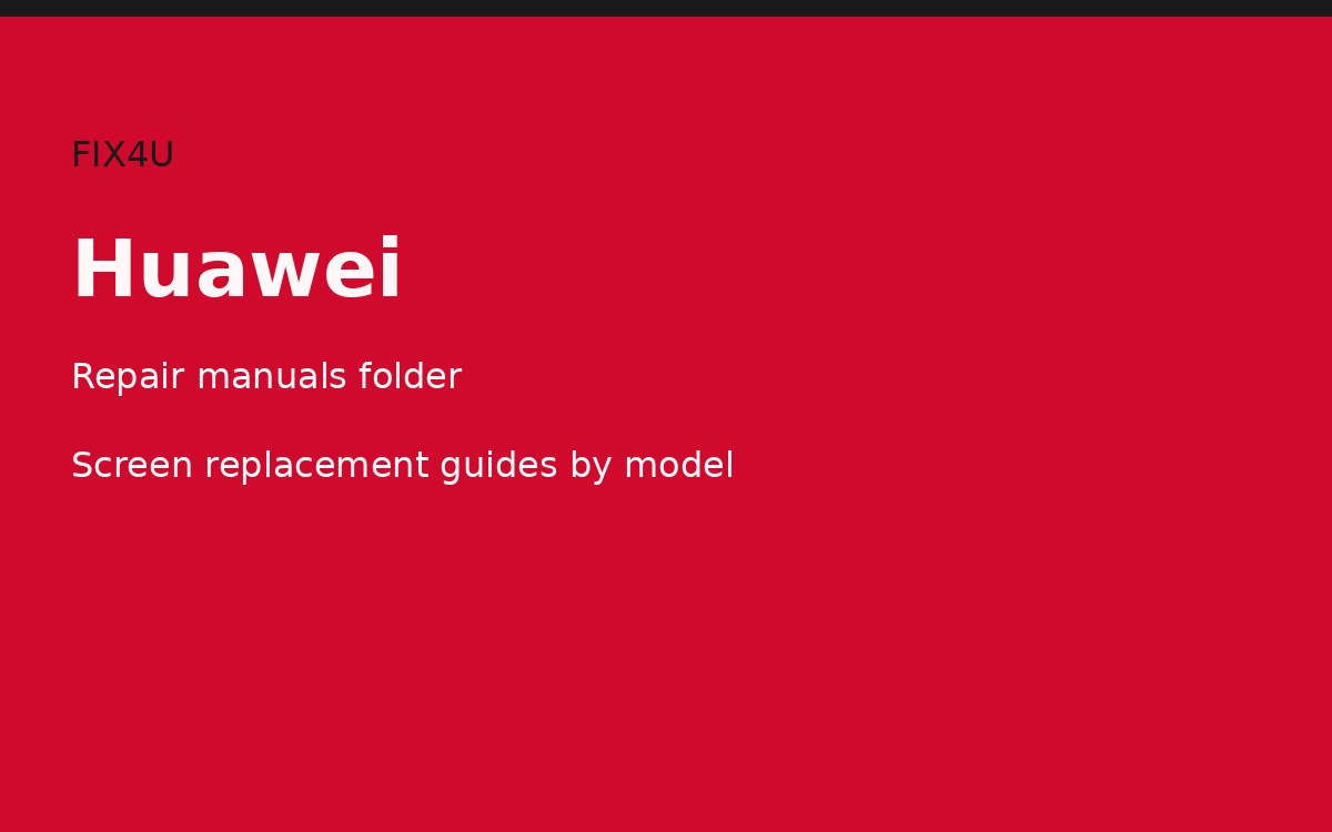 Huawei repair manuals folder