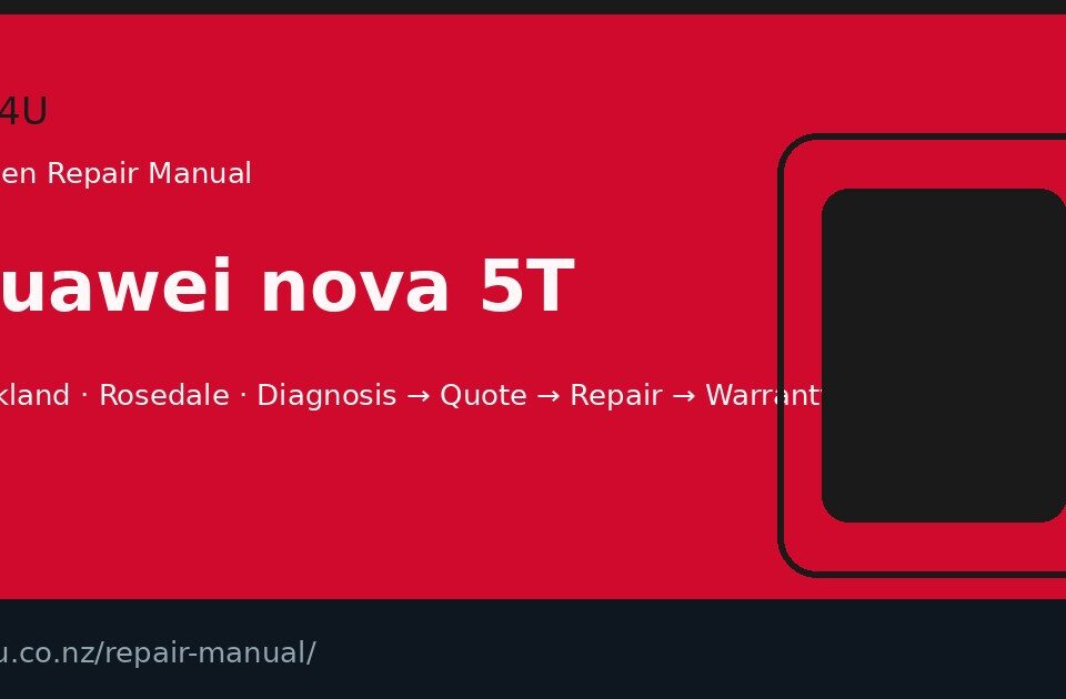 Huawei nova 5T screen repair manual — FIX4U Auckland