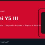 Huawei Y5 III Screen Repair Manual | FIX4U Huawei Y5 III screen repair manual — FIX4U Auckland