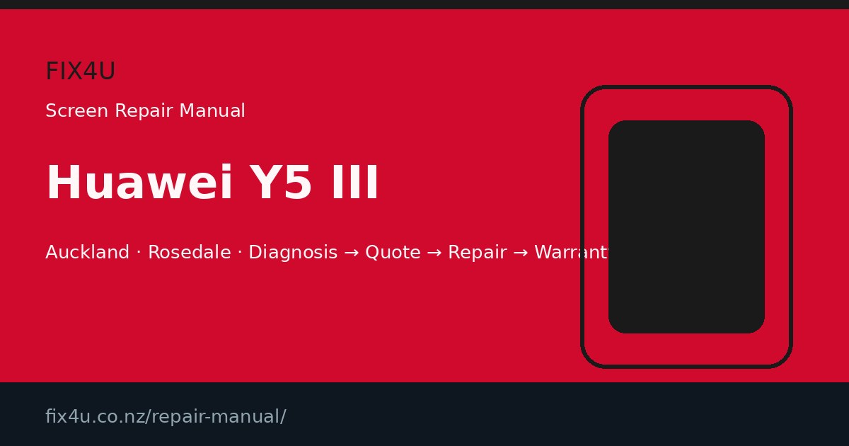 Huawei Y5 III Screen Repair Manual