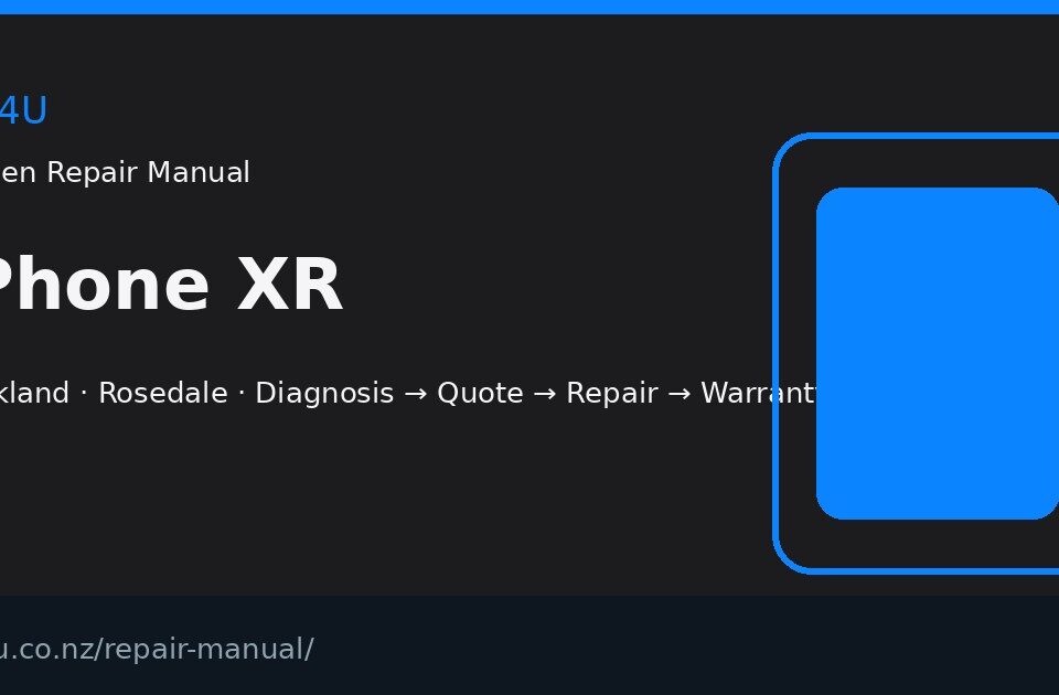 iPhone XR screen repair manual — FIX4U Auckland